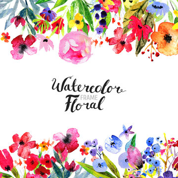 Watercolor Floral Background. Hand painted border of flowers. Good for invitations and greeting cards. Painting isolated on white and brush lettering. Rose, poppy and peony illustration Spring blossom