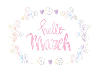 Hello march, hand lettering in floral