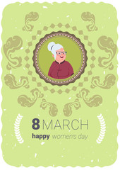 Happy Women Day Greeting Card With Cute Senior Lady 8 March Holiday Concept Flat Vector Illustration