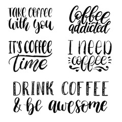 Vector handwritten coffee phrases set. Quotes typography. Calligraphy illustrations for restaurant poster, cafe label.