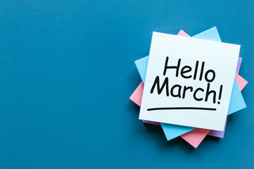 written on paper the hello march with empty space fot text, mockup or template