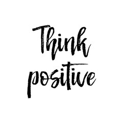 Think Positive motivation text vector illustration