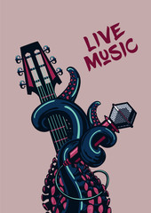 Octopus musician. Live music. Rock poster with a guitar, microphone and tentacles.