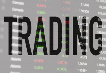 Concept of business and investments in stock market with the word Trading written above. Financial data.