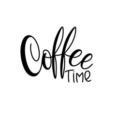 Lettering Coffee Time. Calligraphic hand drawn sign. Coffee quote. Text for prints and posters, menu design, greeting cards. Vector illustration.