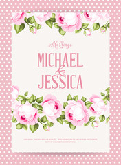Flower garland for invitation card. Wedding card template with blooming roses and custom text isolated over pink frame. Pink flowers on the white background. Vector illustration.