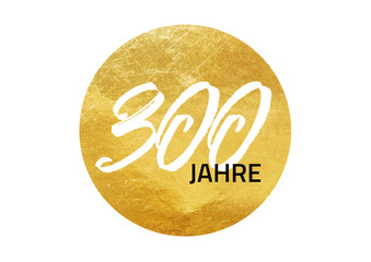 300 Jahre im goldenen Kreis