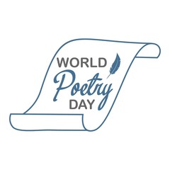 world poetry day. vector illustration. minimalist. logo. sticker. greeting card