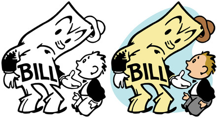 A giant bill attempts to collect on a debt. 