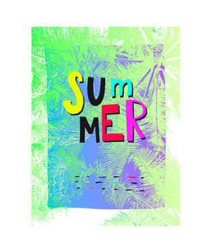 Summer shirt print quote lettering
