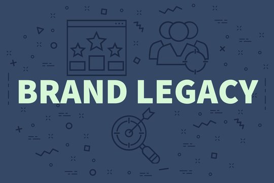 Conceptual Business Illustration With The Words Brand Legacy