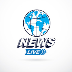 Live news inscription, journalism theme vector emblem created with Earth planet illustration.