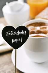 felicidades papa, congratulations daddy in spanish