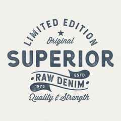 Obraz premium Superior Raw Desim - Vintage Tee Design For Print 