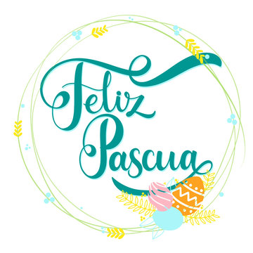 Feliz Pascua colorful lettering. Happy Easter lettering in Spanish. Hand written Easter phrases. Seasons Greetings