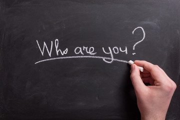 Question who are you?on chalkboard