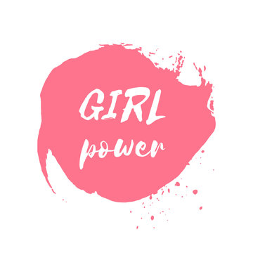 Girl Power hand drawn letteringe badge. Watercolor paint pink design element. Vector sign of feminism movement, gender equality. Ink dry brush stroke, stain, blot, splatter, splash texture background.