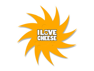 I love cheese
