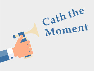 Лови момент. Призыв к действию.