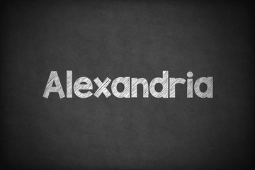 Alexandria on Textured Blackboard.