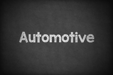 Automotive on Textured Blackboard.