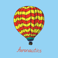 Obraz premium Yellow and red hot air balloon (Aeronautics) with inscription, hand drawn doodle sketch, isolated vector outline illustration on blue background