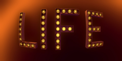 Word life, antique signboard, metal letters with lamps on a dark background, 3d render, 3d illustration