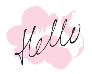 Vector handdrawn ink calligraphic phrase "Hello". Creative vintage springtime lettering on pink grunge.