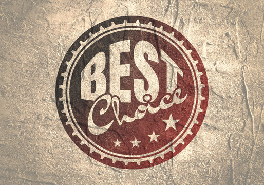 Abstract stamp. Graphic design element. Distressed grunge texture. The best choice text