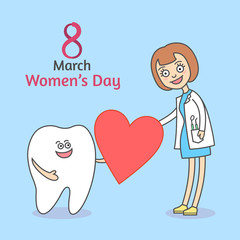 Women's Day March 8. Cartoon tooth holding a heart and gives it to dentist woman. Dentistry greeting card with a text. Dental care or treatment. Illustration for invitation women.