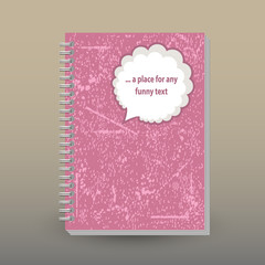 vector cover of diary or notebook with ring spiral binder - format A5 - layout brochure concept - grunge old pink colored background with text bubble