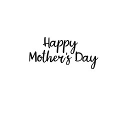 Happy Mother's day postcard. Holiday hand lettering greeting card. Modern calligraphy. Isolated on white background.