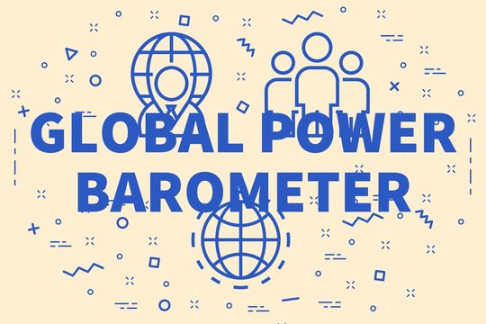 Conceptual Business Illustration With The Words Global Power Barometer