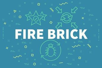 Naklejka premium Conceptual business illustration with the words fire brick