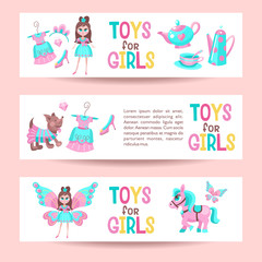 Set of banners. Toys and accessories for girls. Butterflies, ponies, tea utensils, little dog, Princess dress, tiara, diamonds.