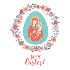 Happy Easter! Vector illustration. The virgin and Jesus Christ. Easter egg.