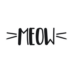 Meow. Vector hand drawn lettering illustration on white background for print design.