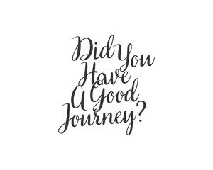did you have a journey script typography typographic creative writing text image 4