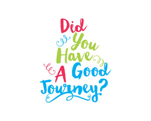 did you have a journey script typography typographic creative writing text image 2