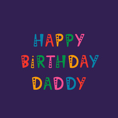Handwritten lettering of Happy Birthday Daddy on purple background