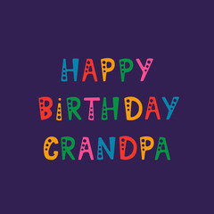 Obraz premium Handwritten lettering of Happy Birthday Grandpa on purple background