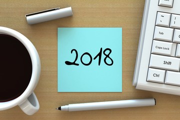 2018, message on note paper, computer and coffee isolated on wood table, 3D rendering
