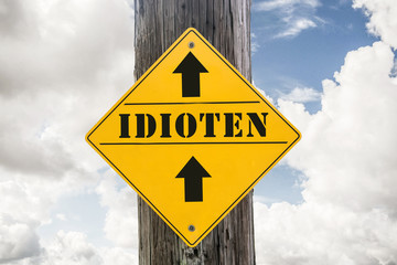 Schild 271 - Idioten