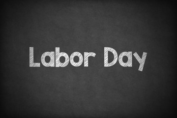 Labor Day on Textured Blackboard.