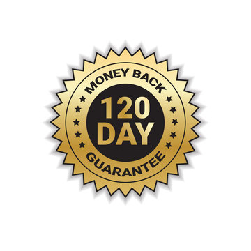 Money Back With Guarantee In 120 Days Golden Seal Stamp Or Label Isolated Vector Illustration