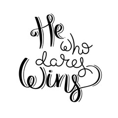 Hand written calligraphy quote motivation for life and happiness. For postcard, poster, prints, cards graphic design.