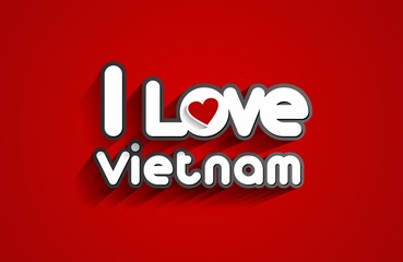 I Love Vietnam Design On red Background vector illustration