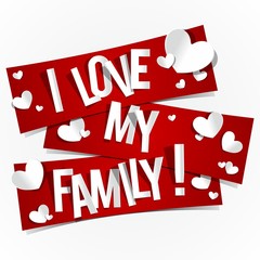 I Love My Family Design vector illustration