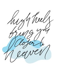 Fashion quote. Hand lettering for your design.