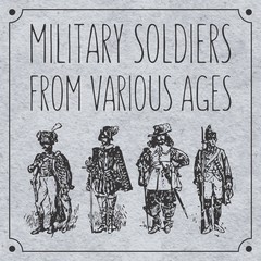 Military soldiers from various ages